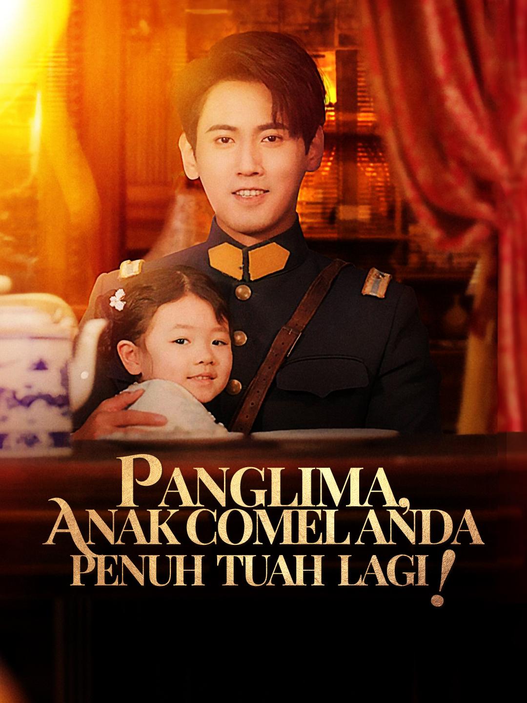 Panglima, Anak Comel Anda Penuh Tuah Lagi!