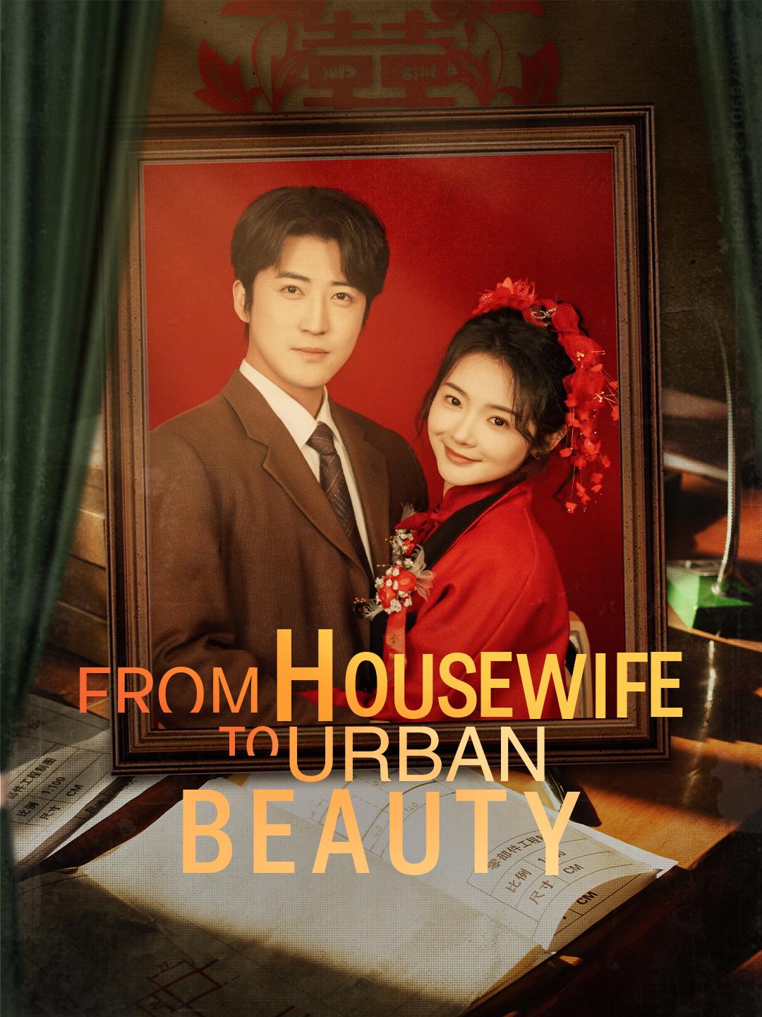 From Housewife to Urban Beauty