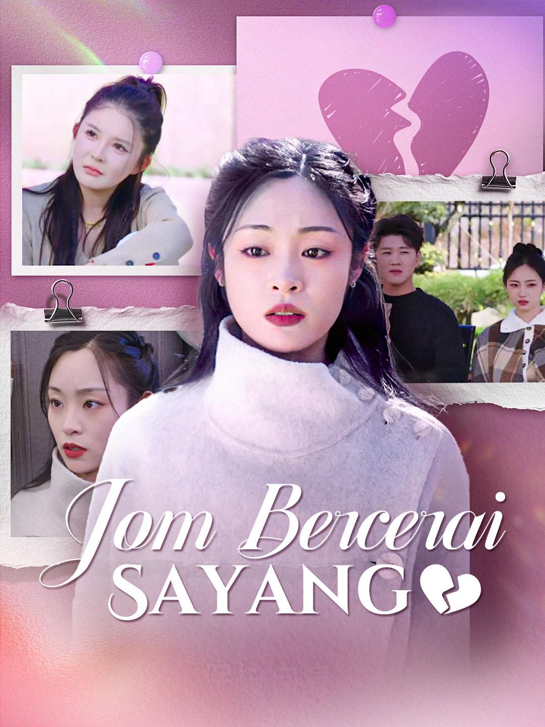 Jom Bercerai, Sayang