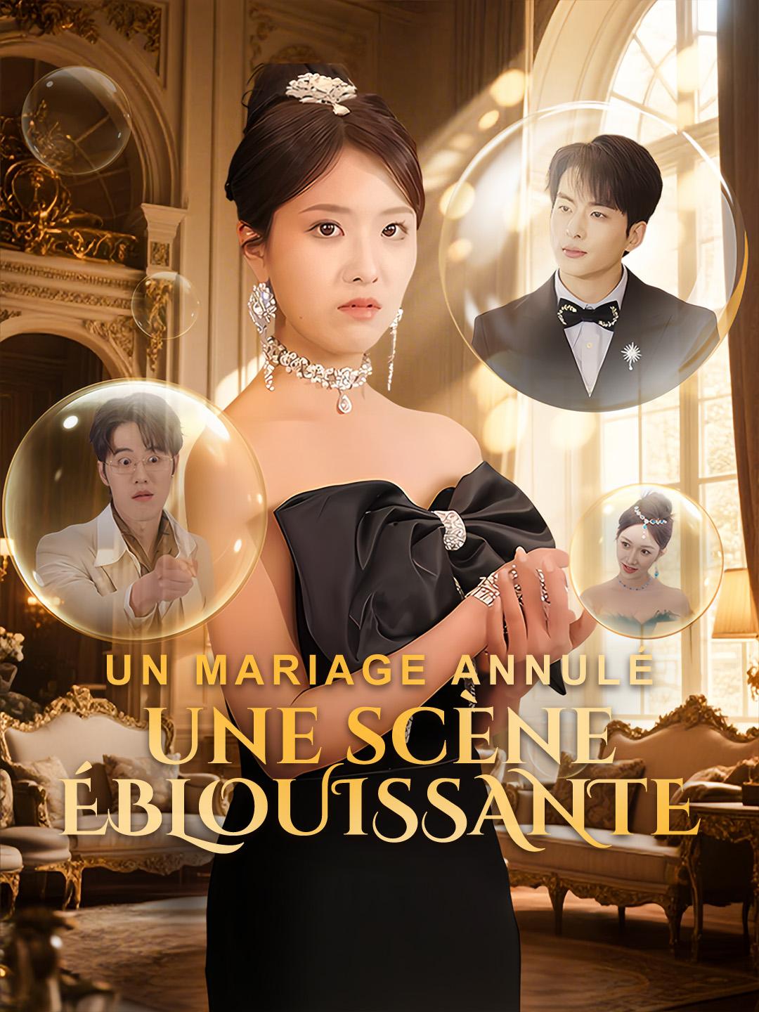 UN MARIAGE ANNULÉ, UNE SCÈNE ÉBLOUISSANTE