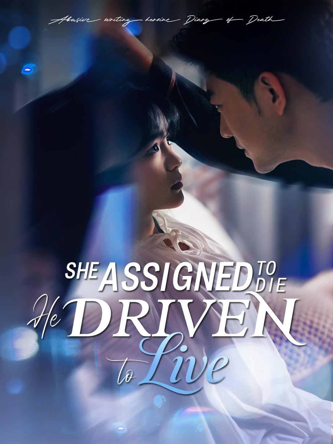She Assigned to Die, He Driven to Live