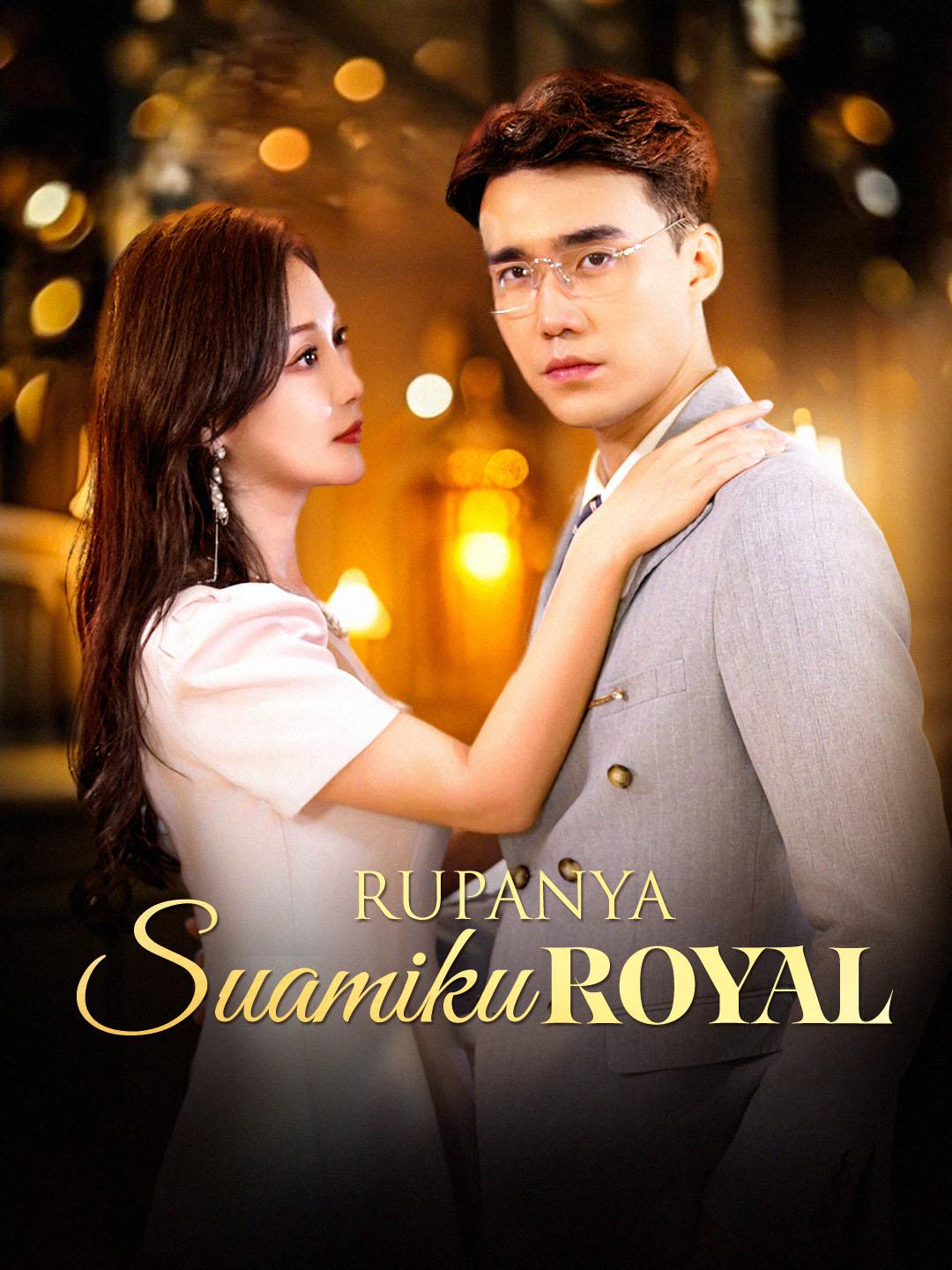 Rupanya Suamiku Royal