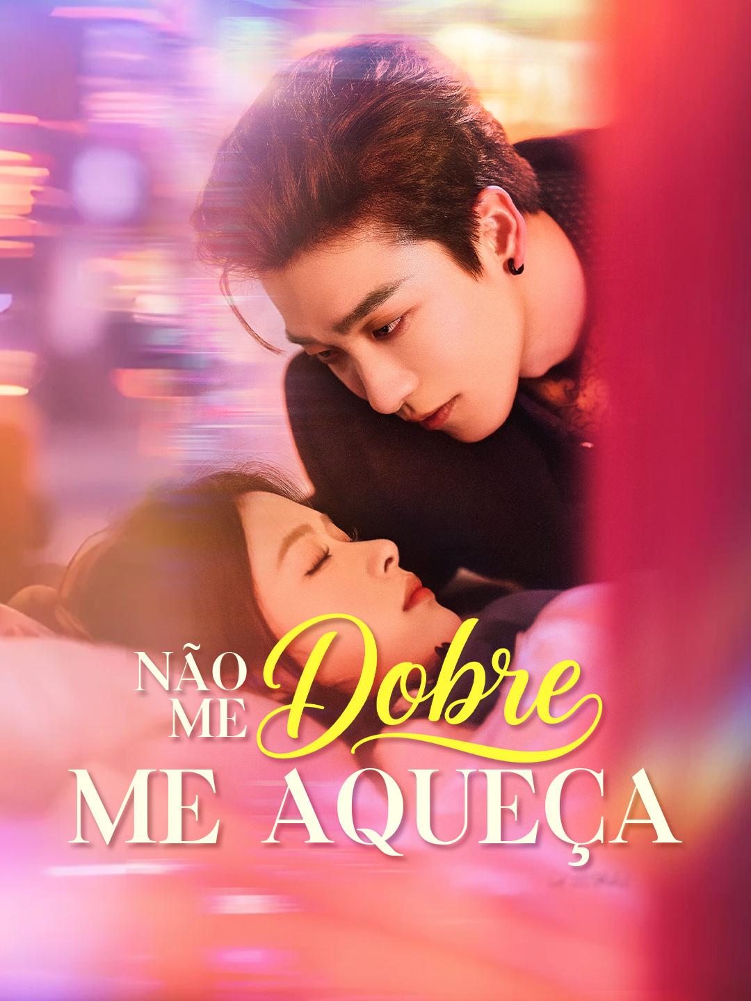 Não Me Dobre, Me Aqueça