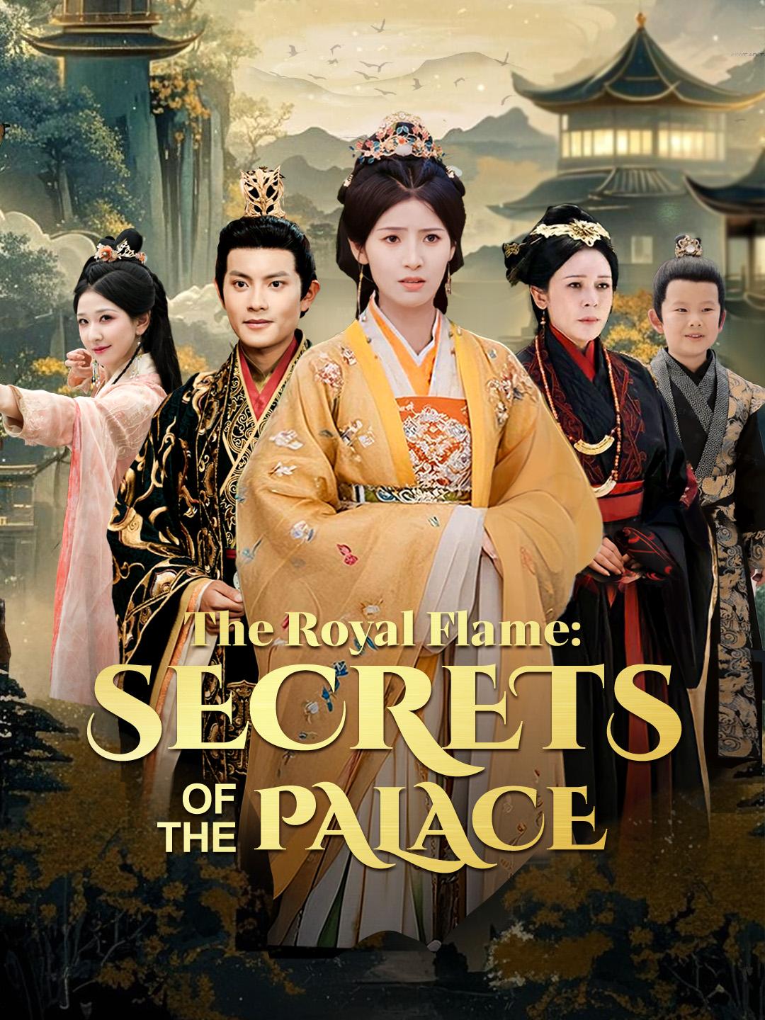 The Royal Flame: Secrets of the Palace