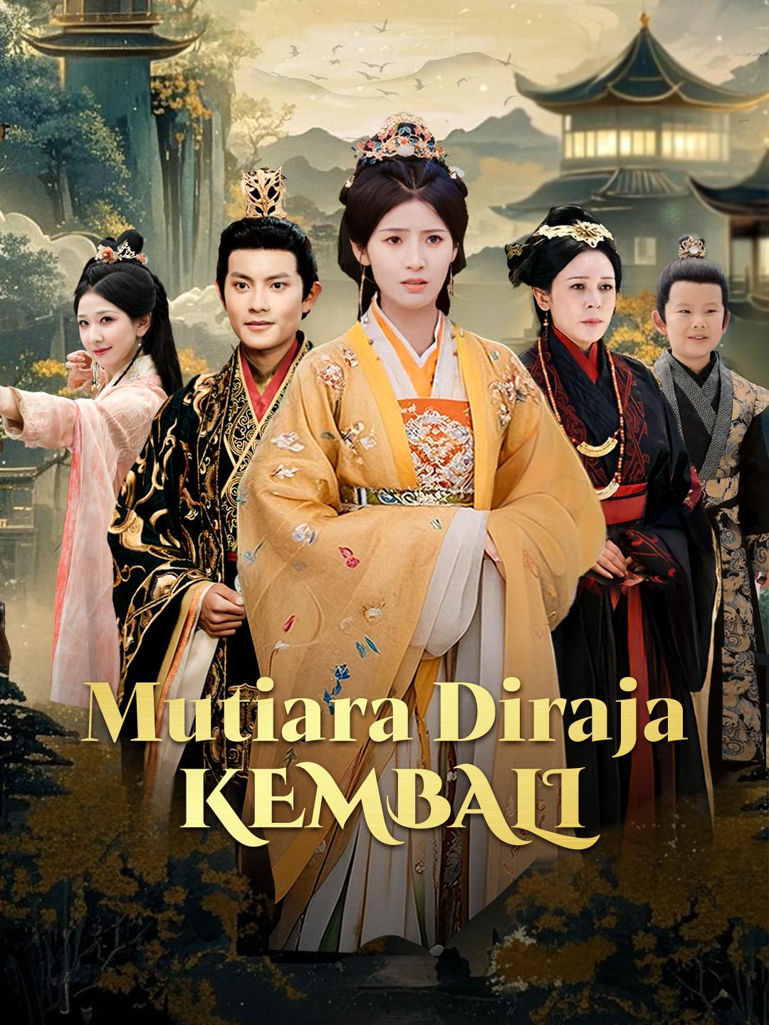 Mutiara Diraja Kembali