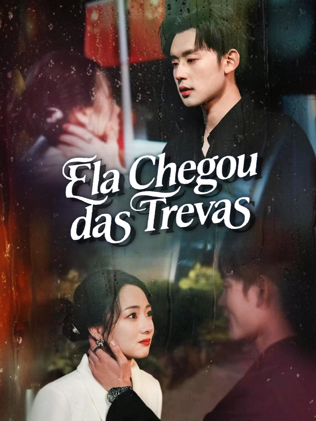 Ela Chegou das Trevas