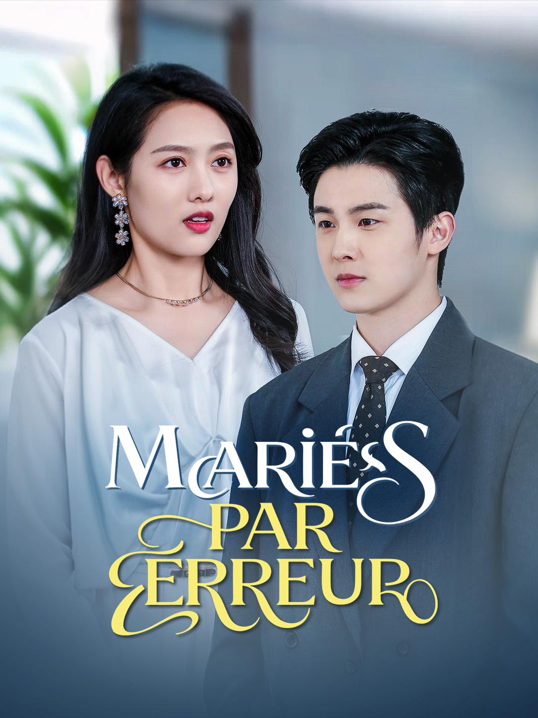 MARIÉS PAR ERREUR