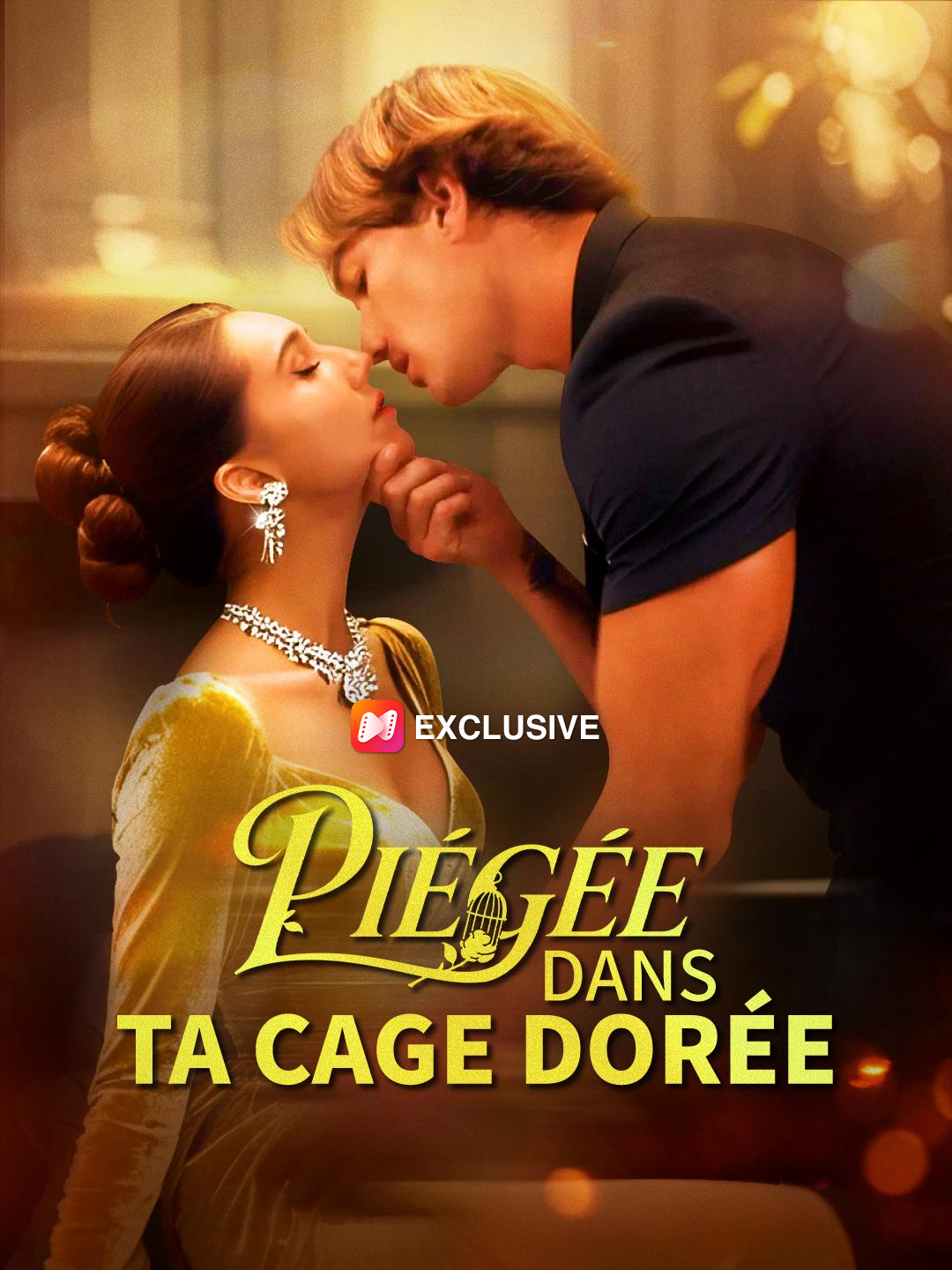 PIÉGÉE DANS TA CAGE DORÉE