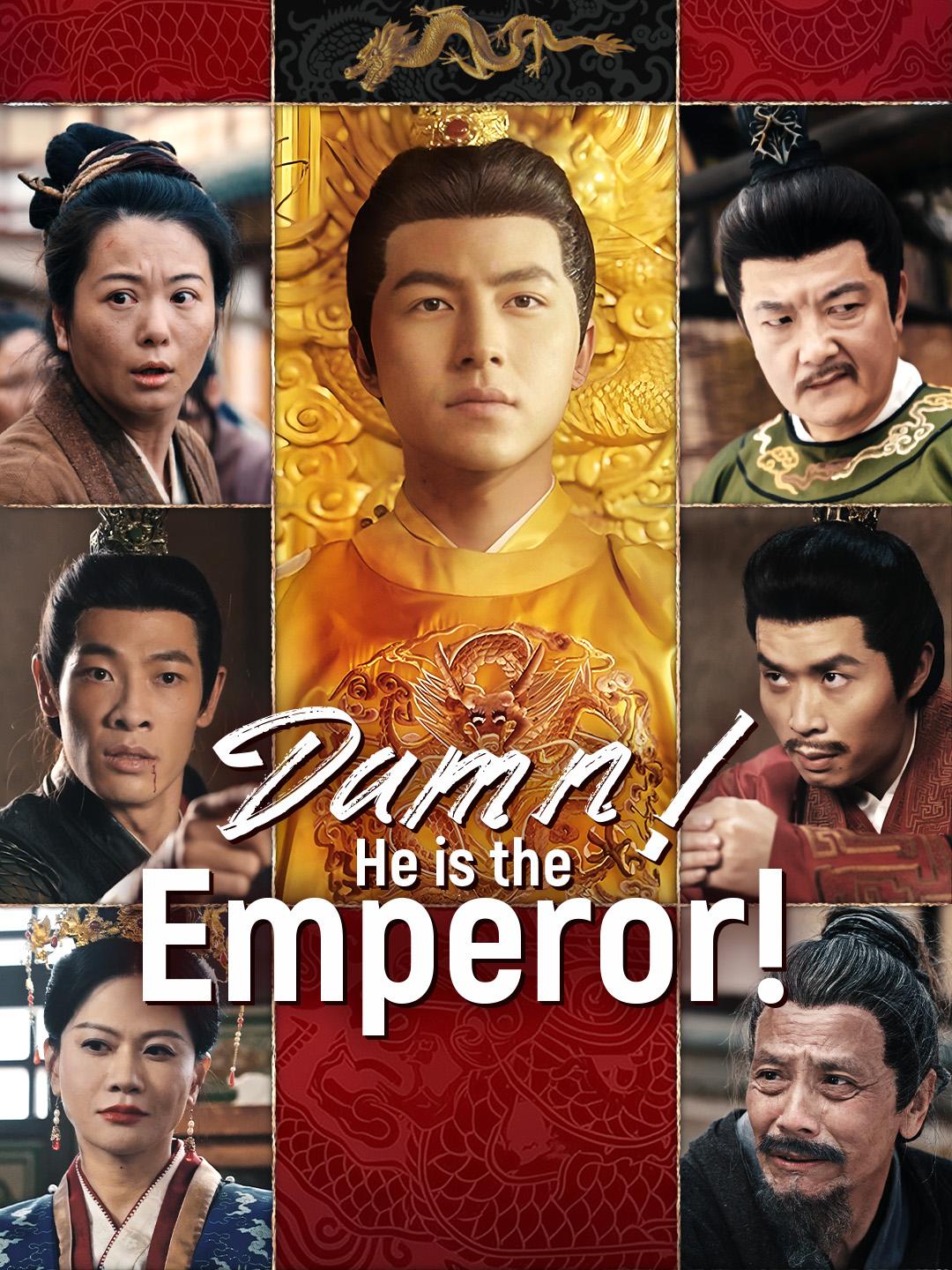 Damn! He is the Emperor!