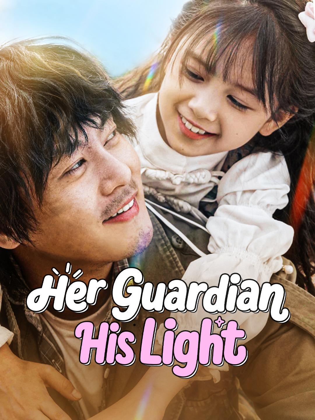 Her Guardian, His Light