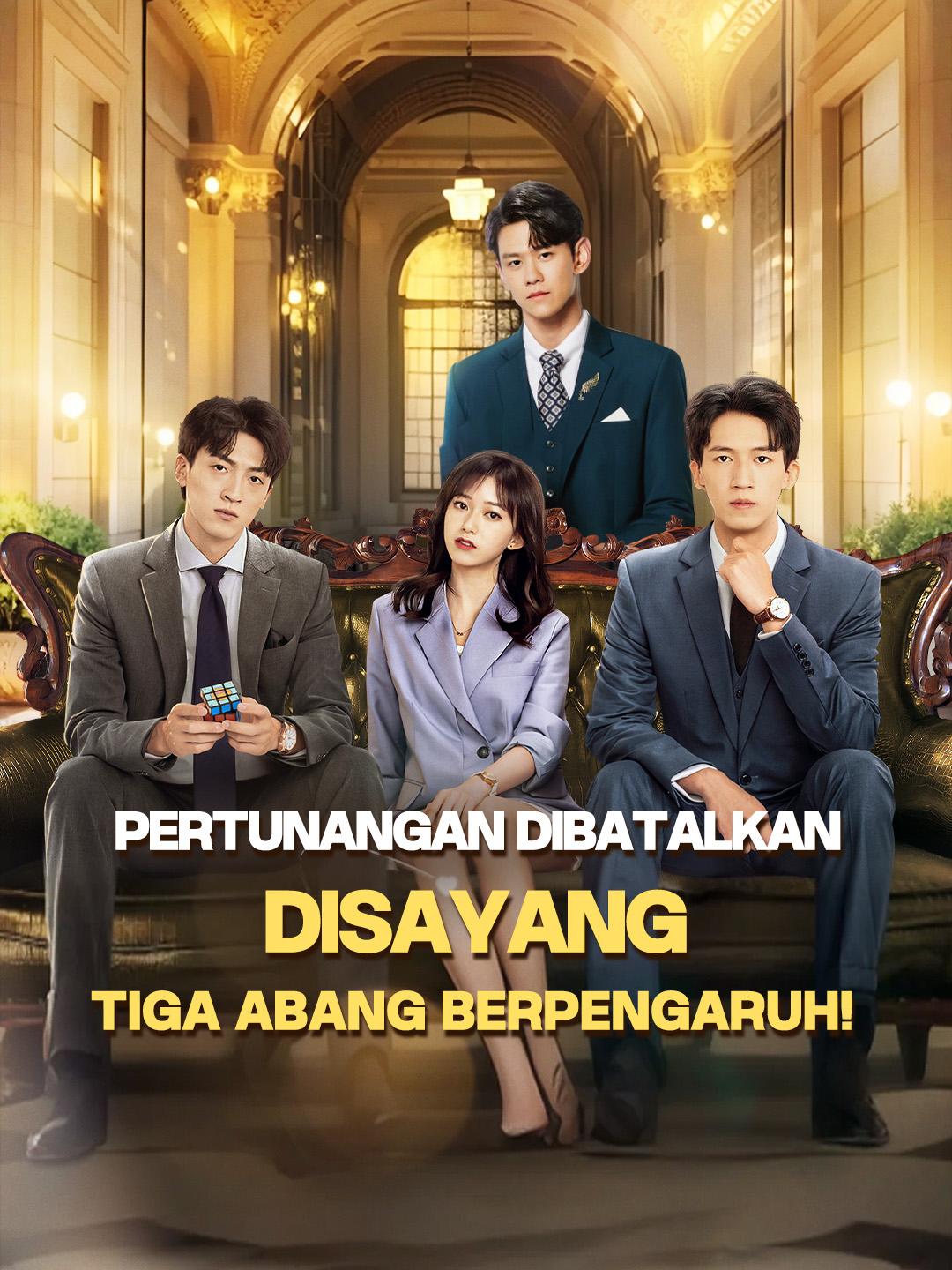 Pertunangan Dibatalkan, Disayang Tiga Abang Berpengaruh!