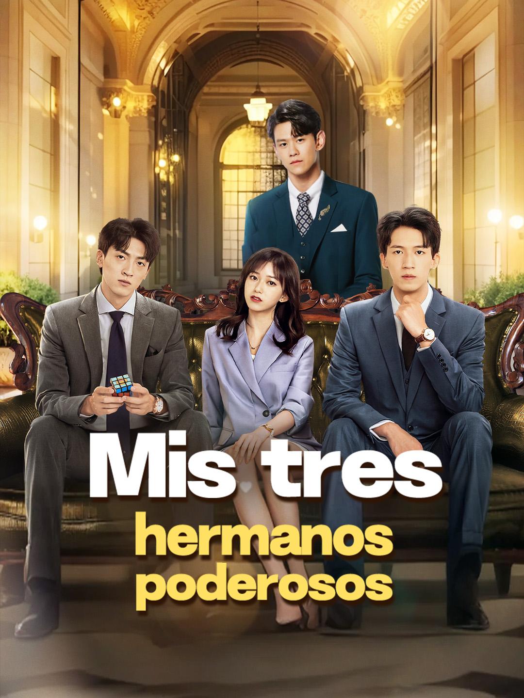 Mis tres hermanos poderosos