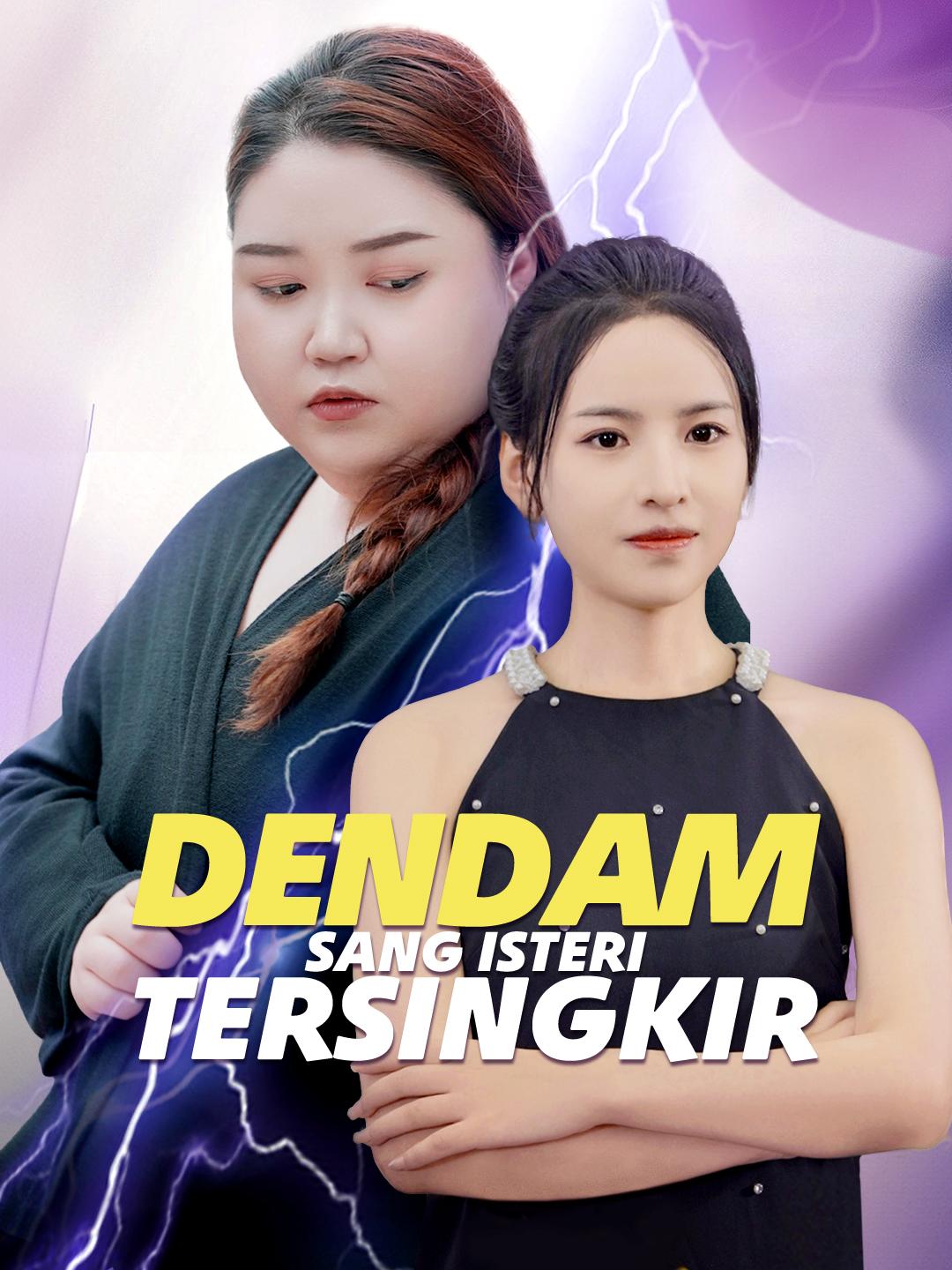 Dendam Sang Isteri Tersingkir​