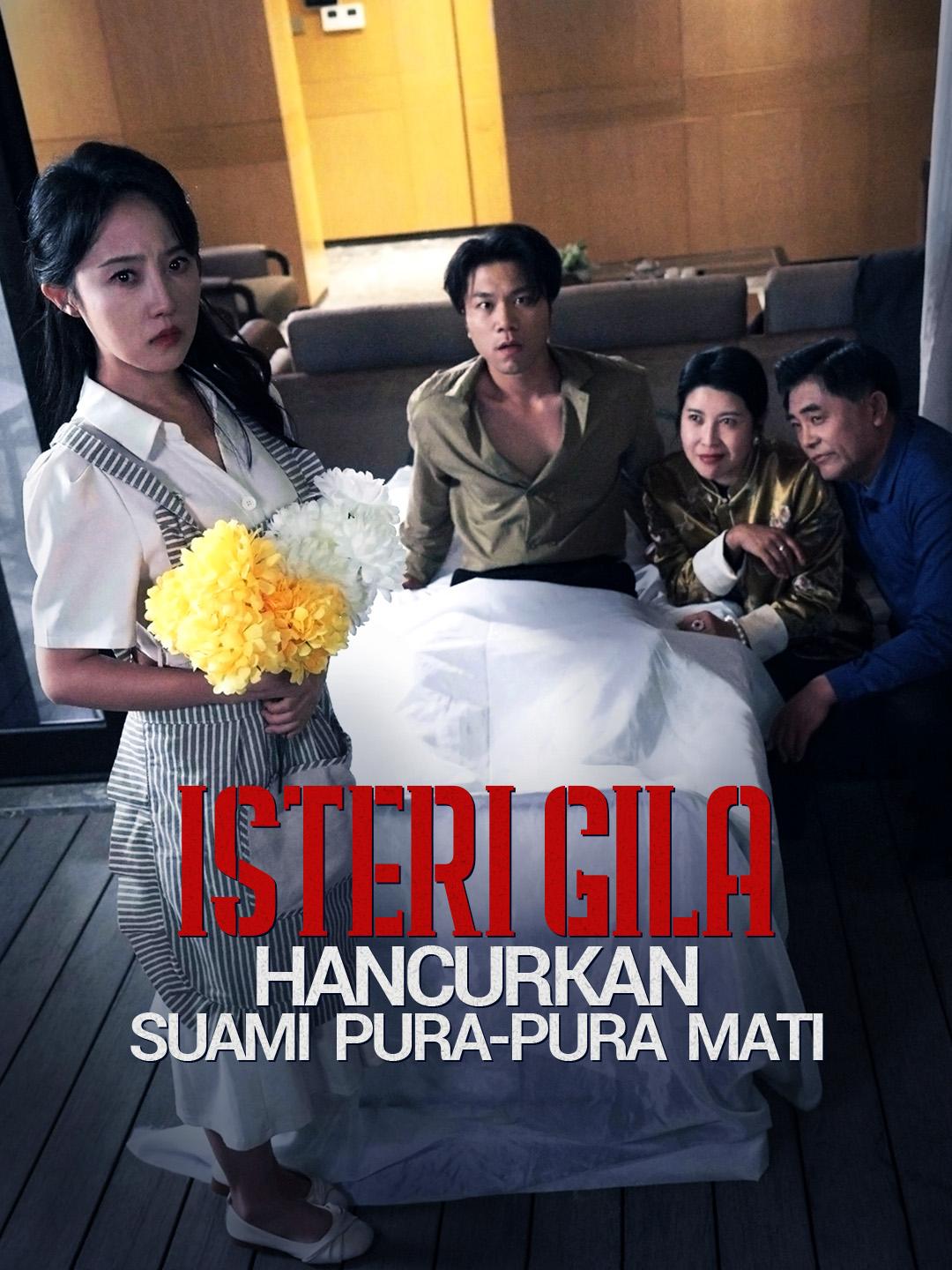 Isteri Gila Hancurkan Suami Pura-Pura Mati