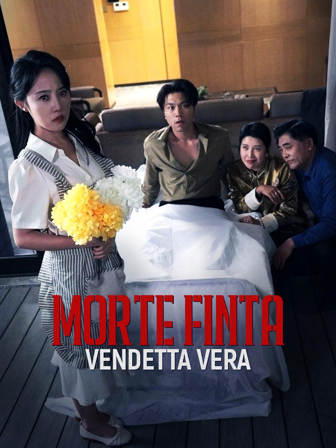 Morte Finta, Vendetta Vera