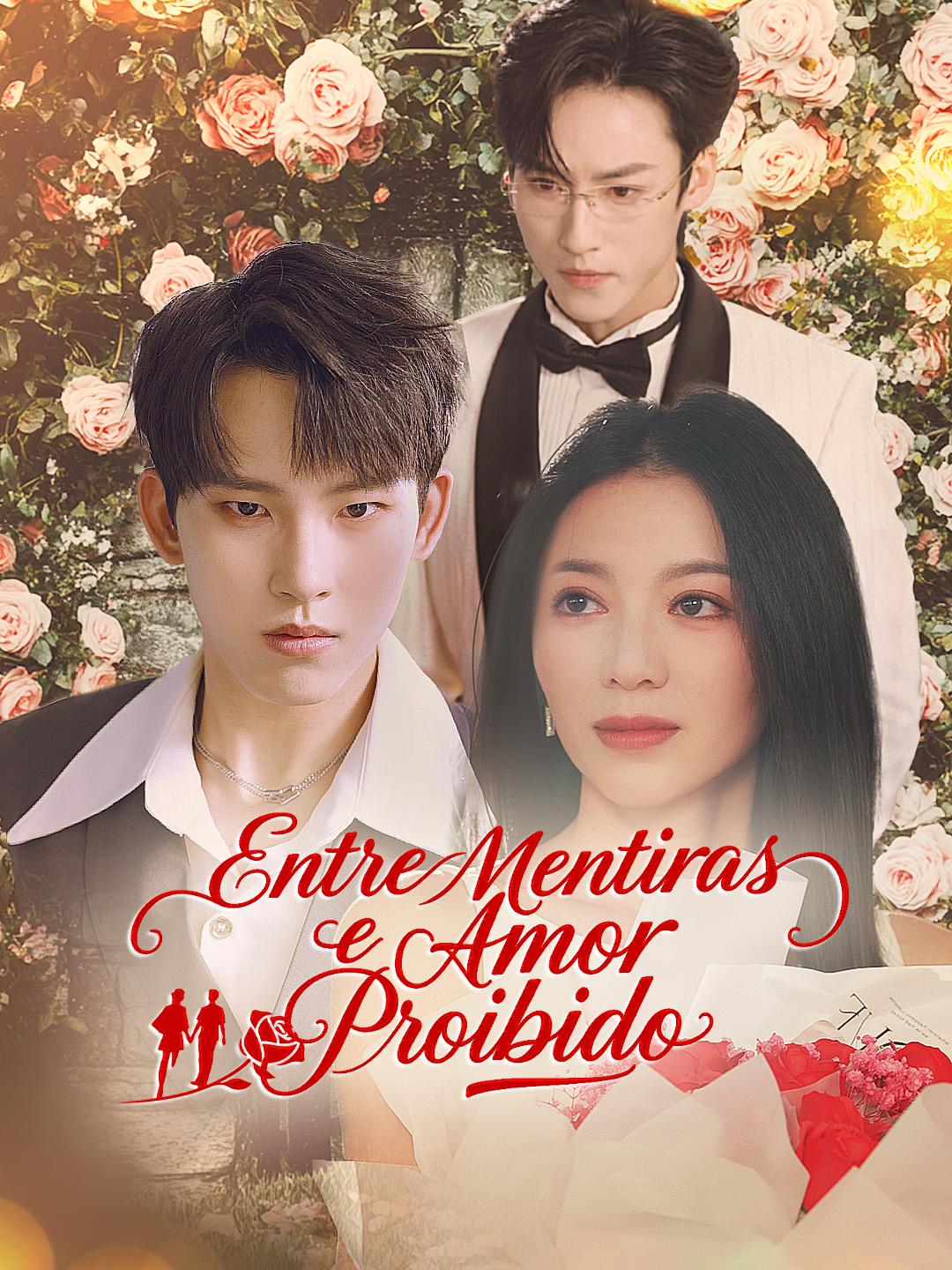 Entre Mentiras e Amor Proibido