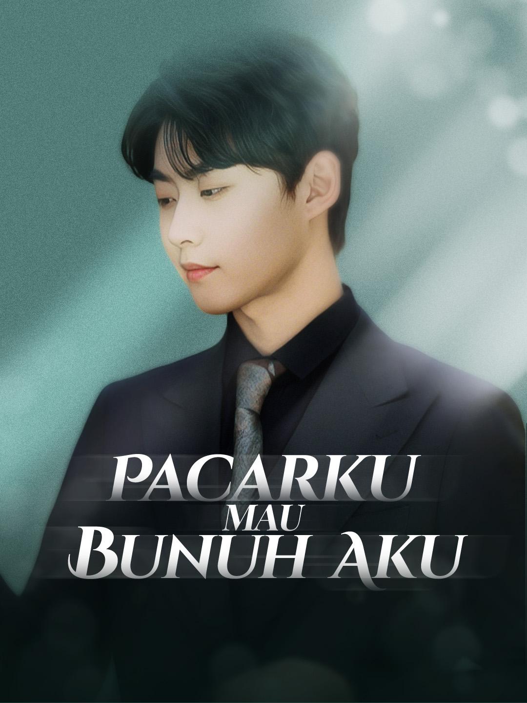 Pacarku mau bunuh aku