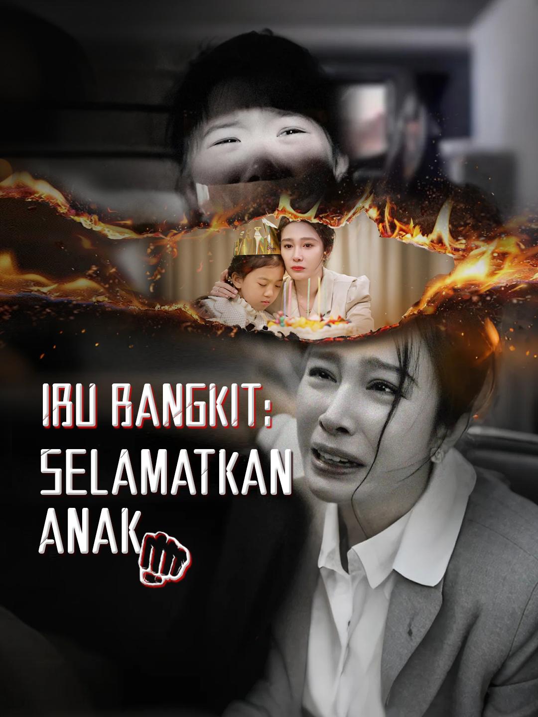 Ibu Bangkit:Selamatkan Anak