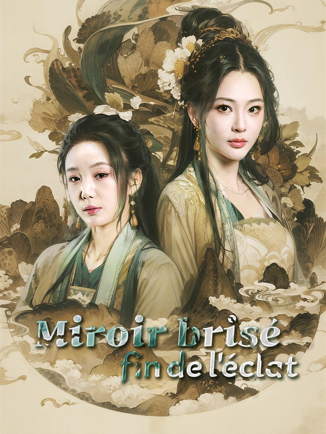 MIROIR BRISÉ, FIN DE L'ÉCLAT