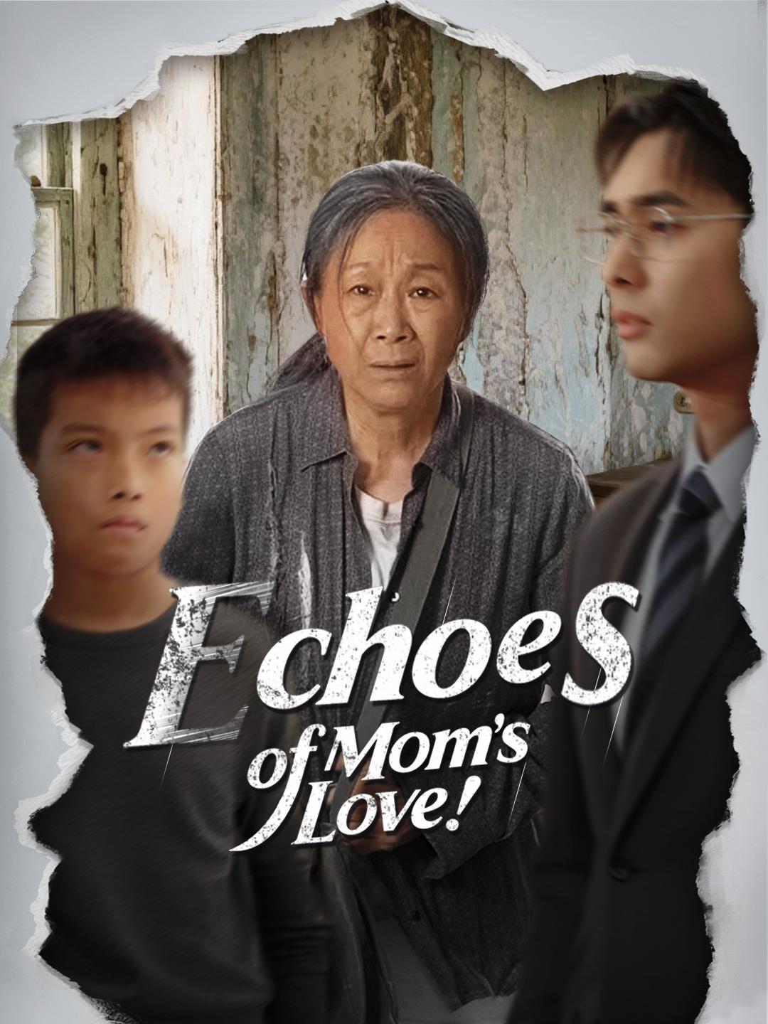 Echoes of Mom's Love