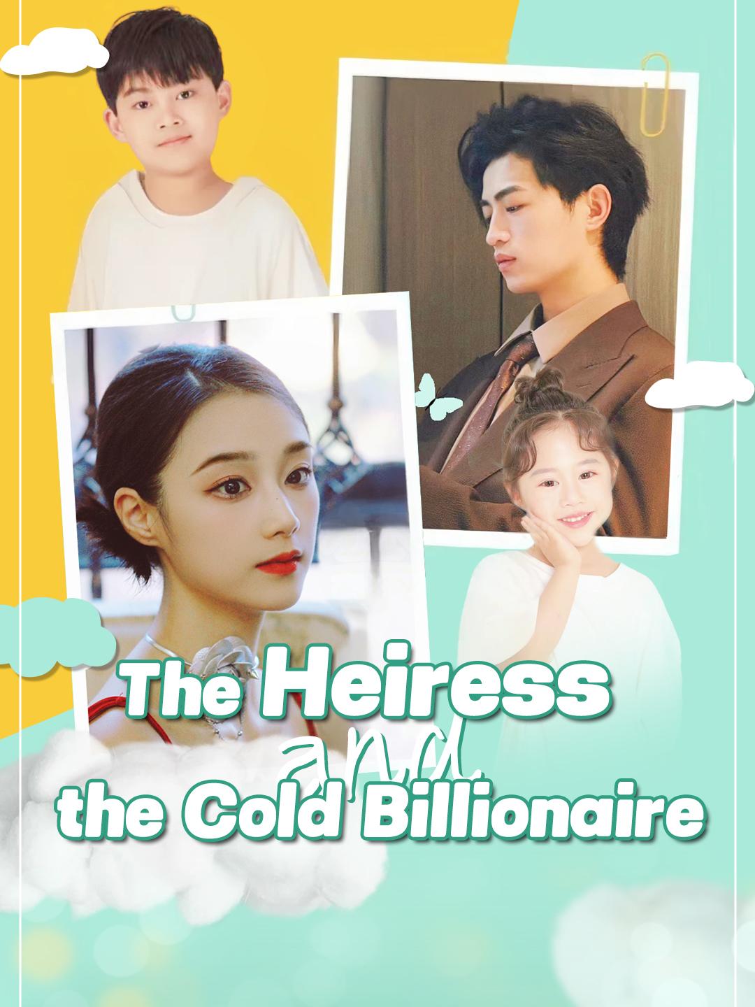 The Heiress and the Cold Billionaire