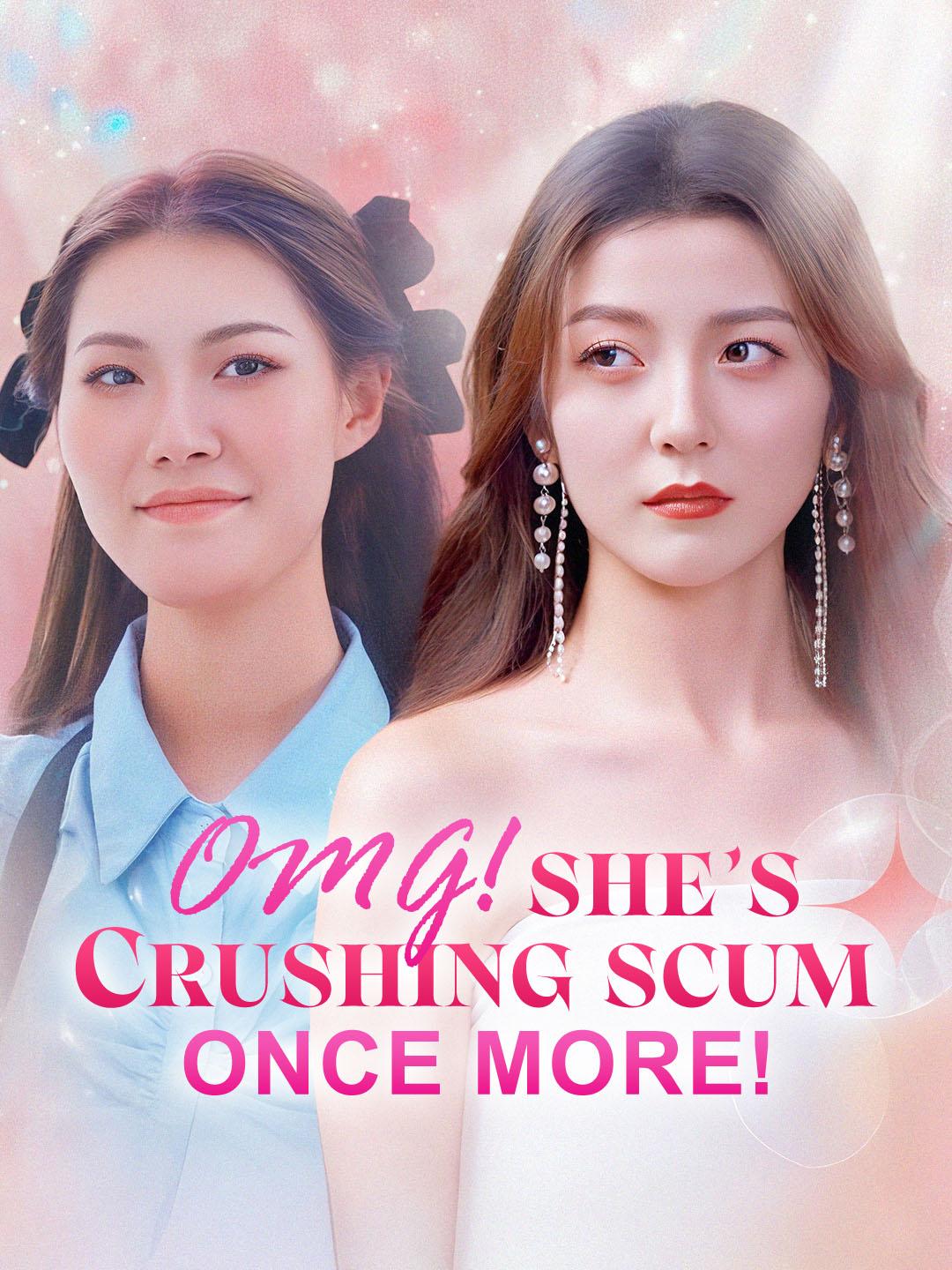 OMG! She’s Crushing Scum Once More!