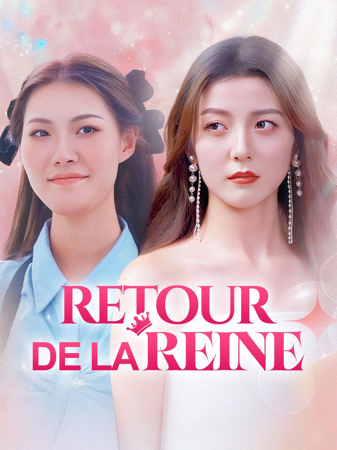 RETOUR DE LA REINE
