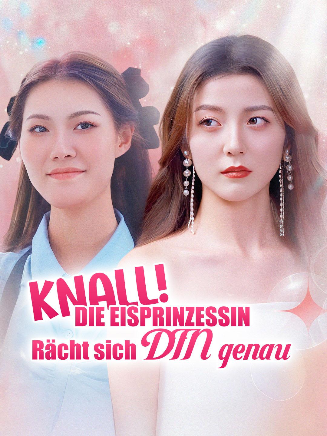 Knall! Die Eisprinzessin rächt sich DIN genau