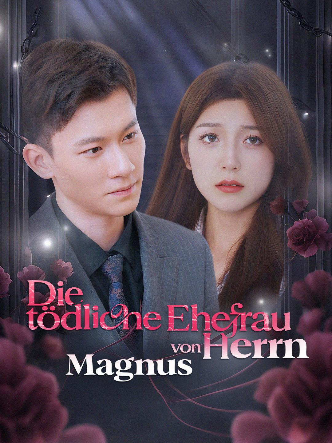 Die tödliche Ehefrau von Herrn Magnus