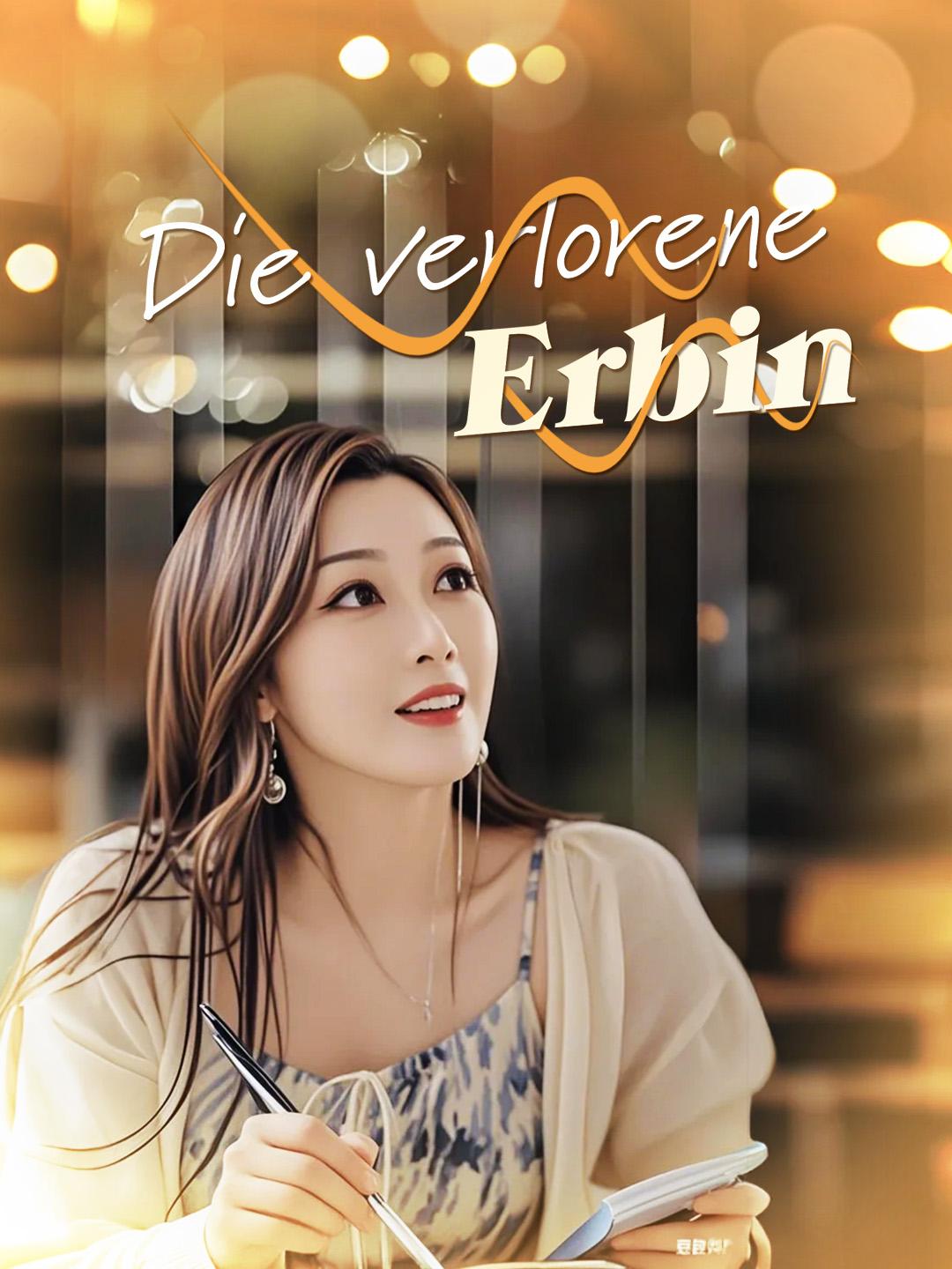 Die verlorene Erbin