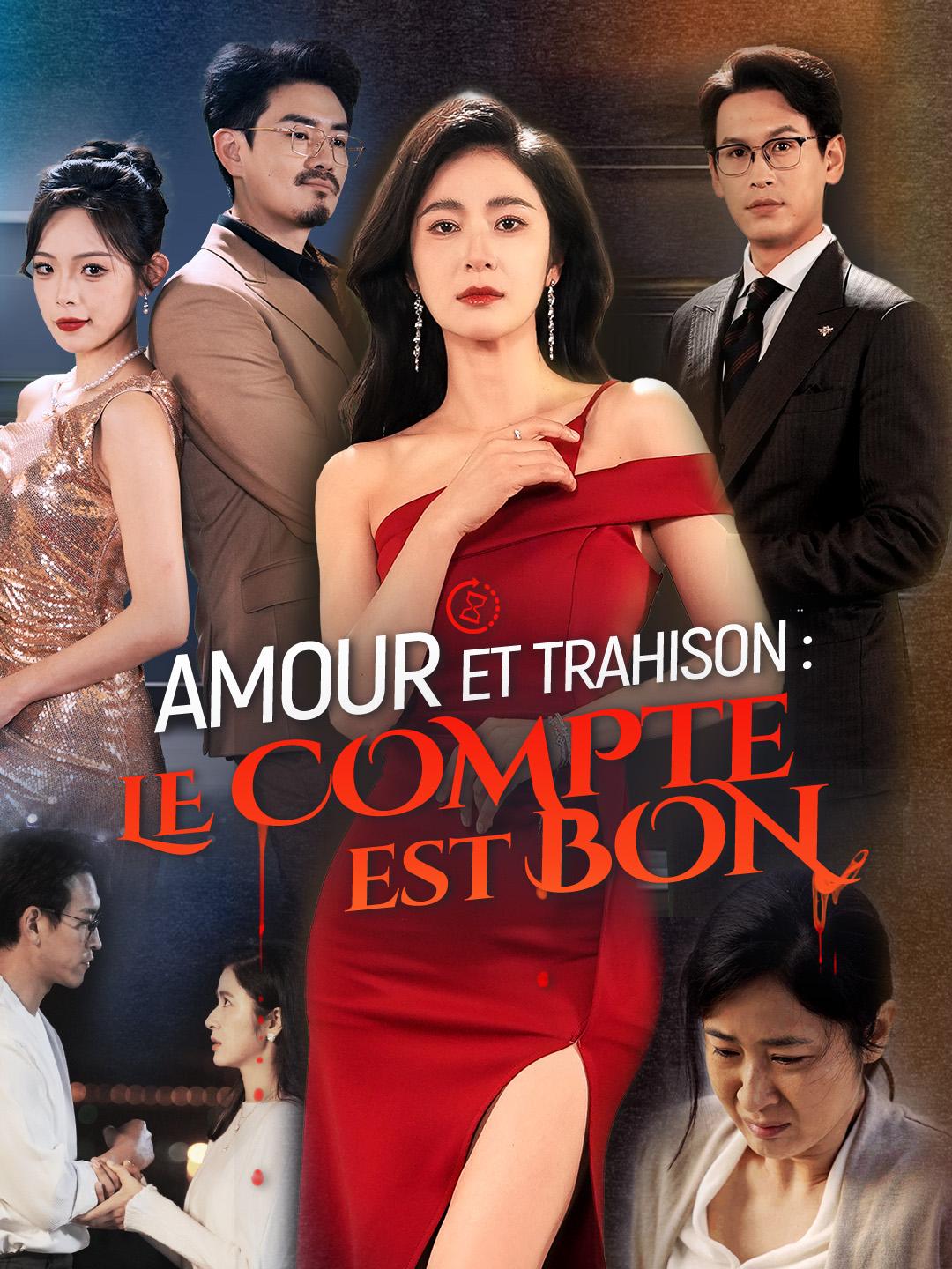 AMOUR ET TRAHISON : LE COMPTE EST BON