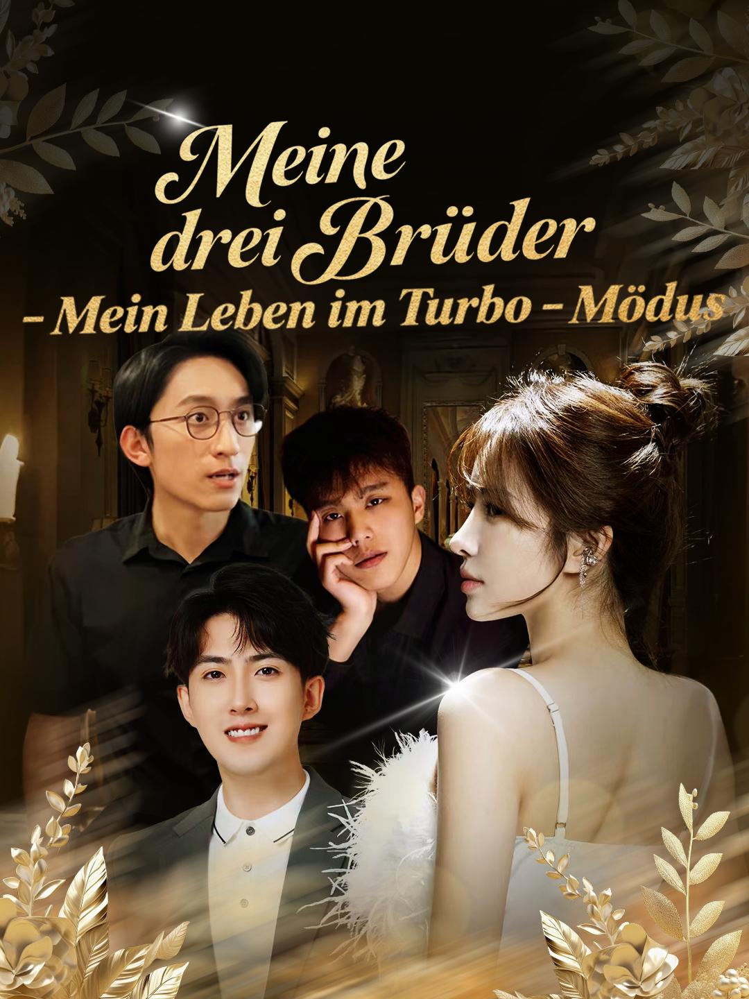 Meine drei Brüder – Mein Leben im Turbo-Modus