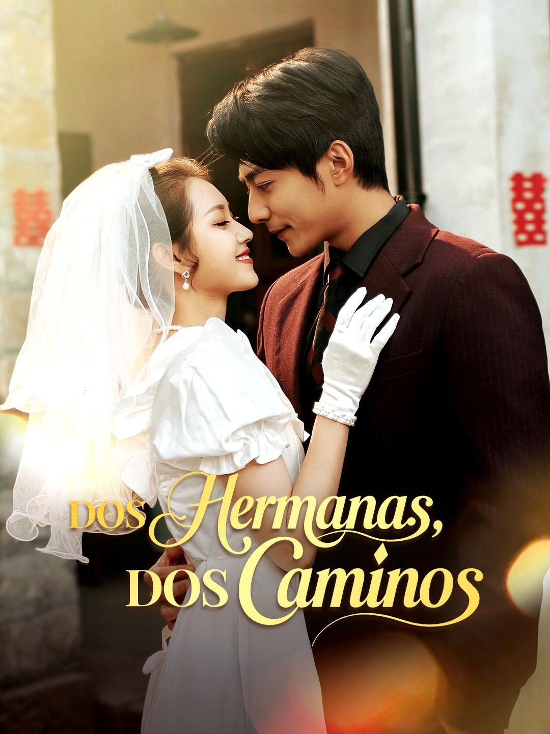 Dos hermanas, dos caminos