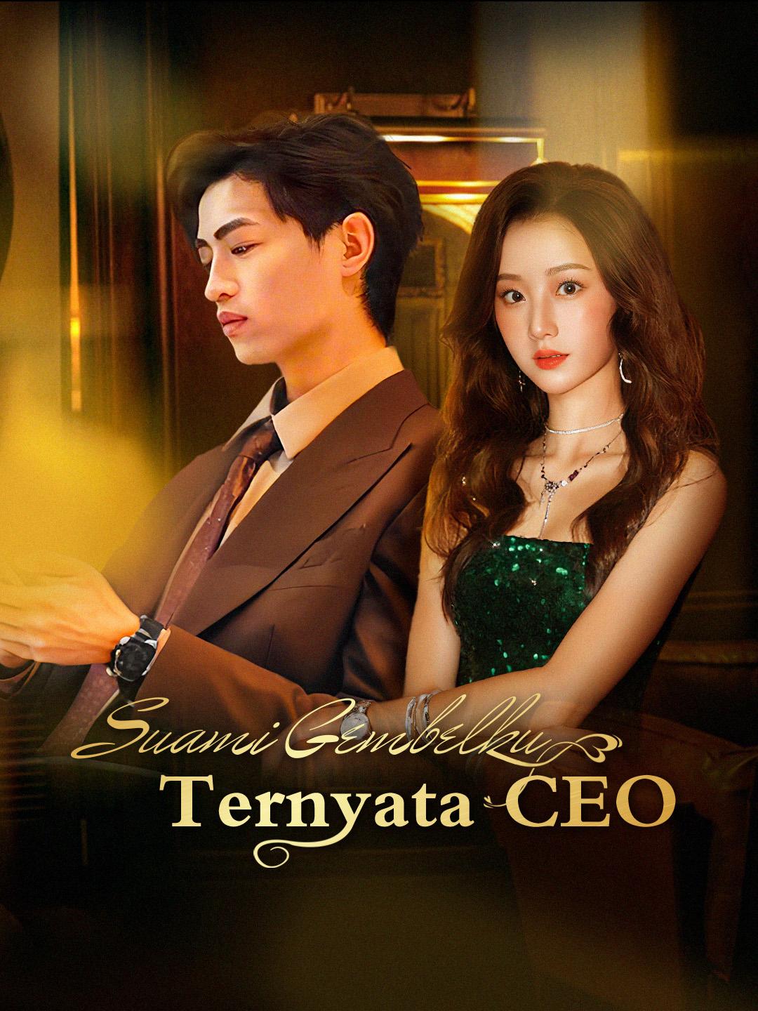 Suami Gembelku Ternyata CEO