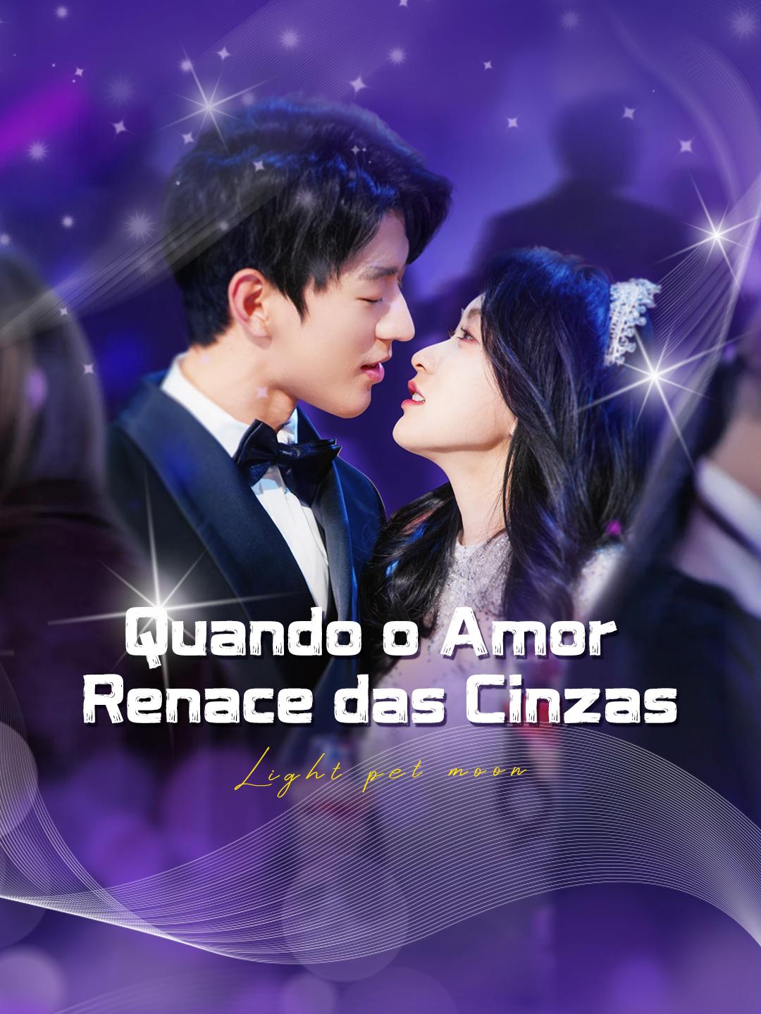 Quando o Amor Renace das Cinzas Episódio 1