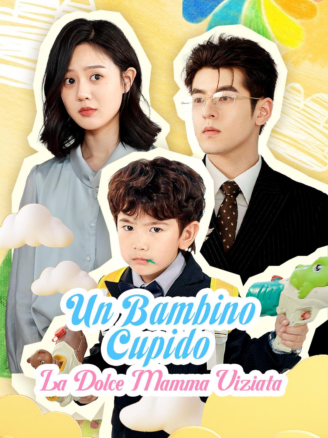 Un Bambino Cupido - La Dolce Mamma Viziata