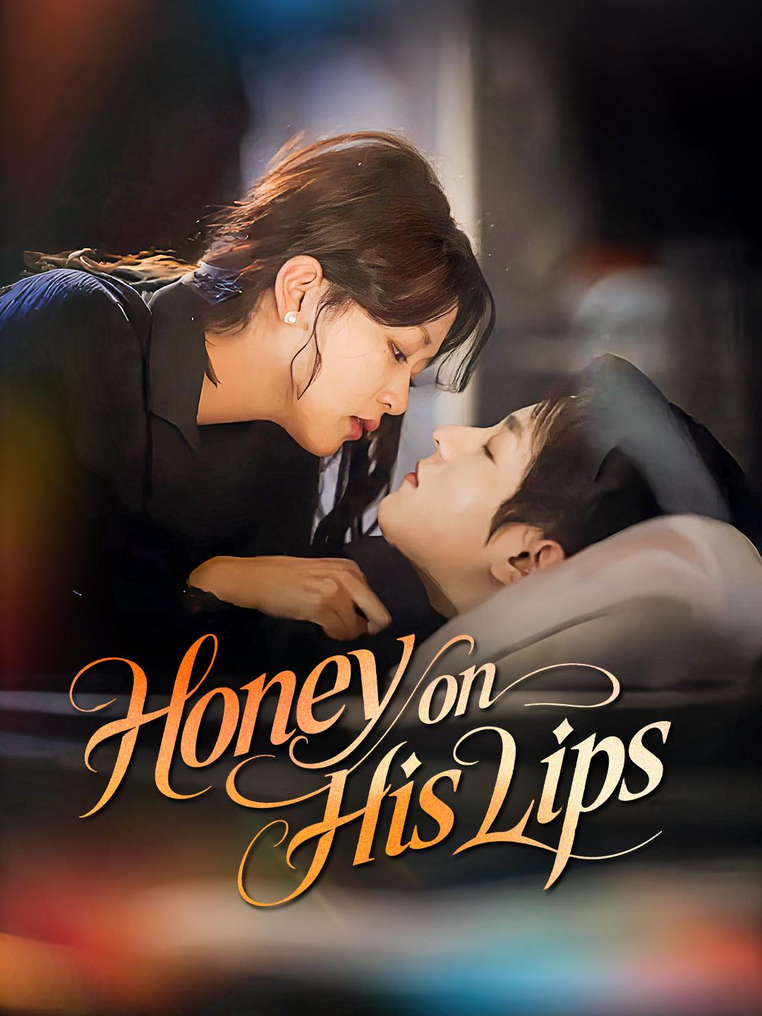 Honey on His Lips