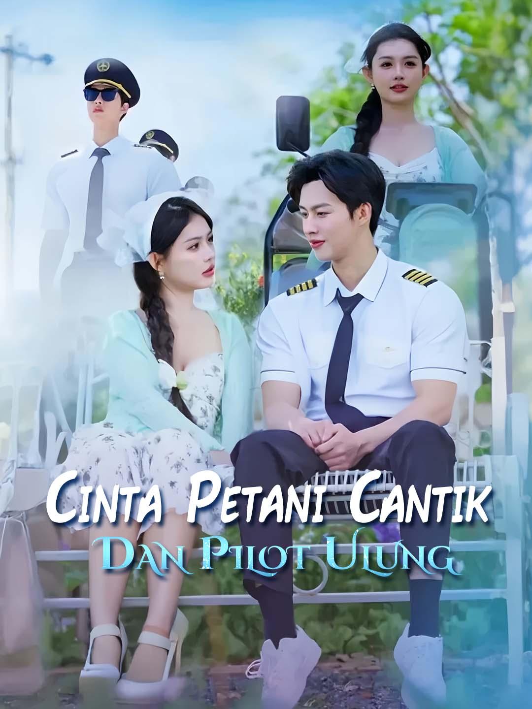 Cinta Petani Cantik dan Pilot Ulung