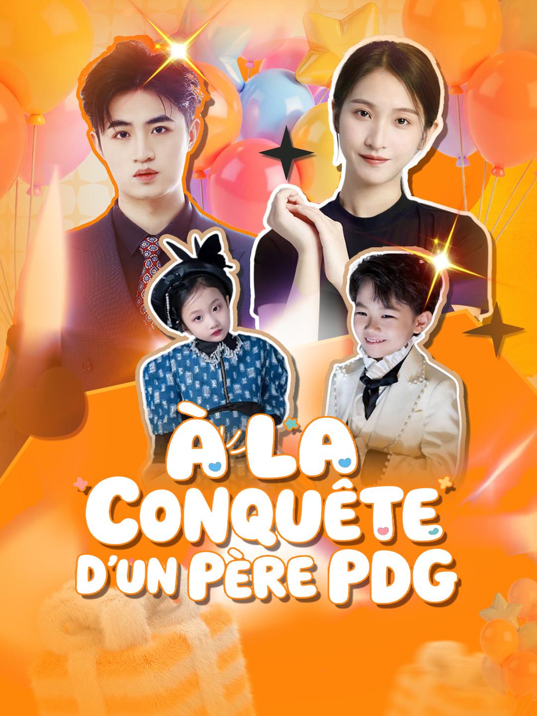 À LA CONQUÊTE D'UN PÈRE PDG