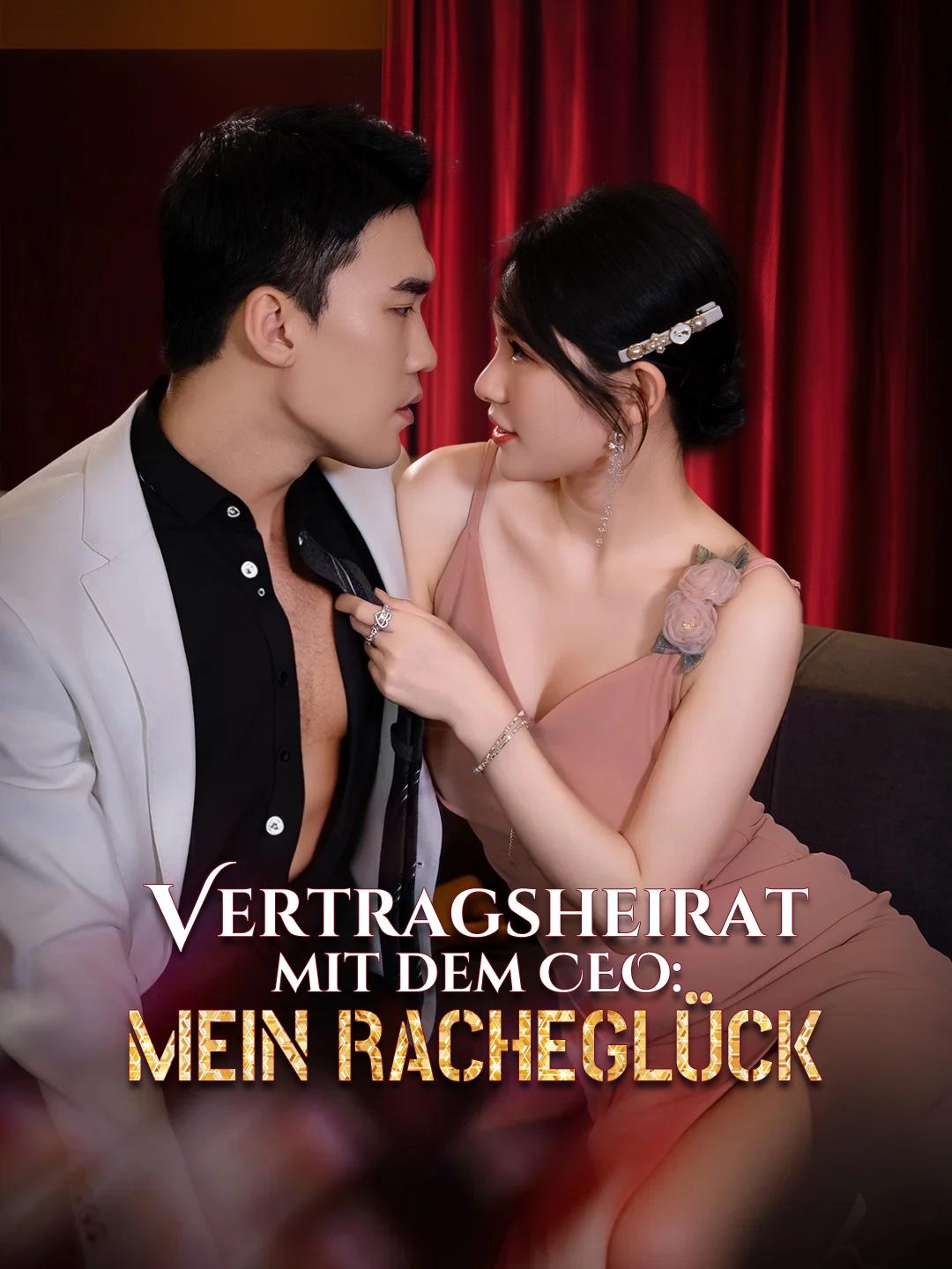 Vertragsheirat mit dem CEO: Mein Racheglück