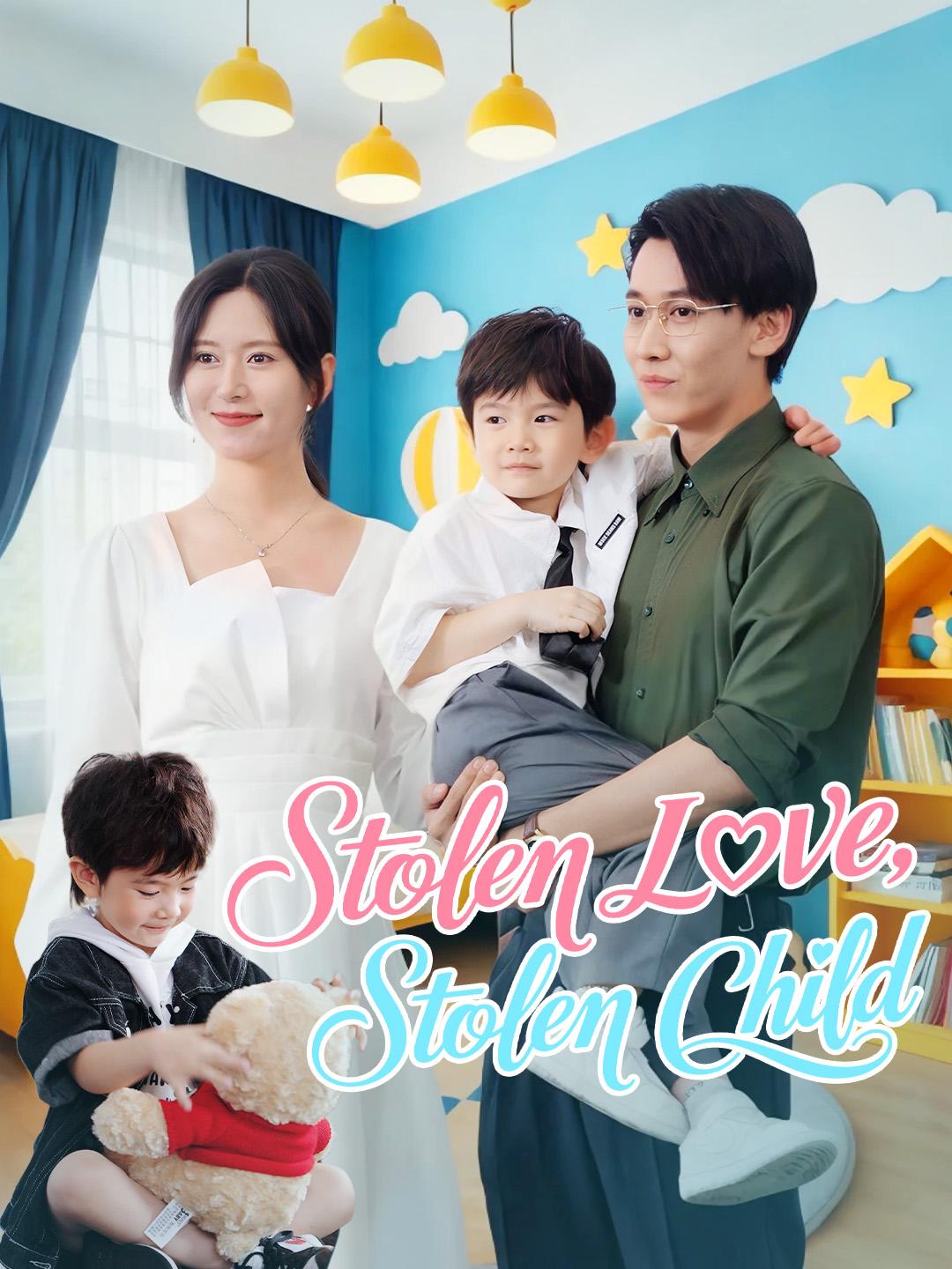 Stolen Love, Stolen Child