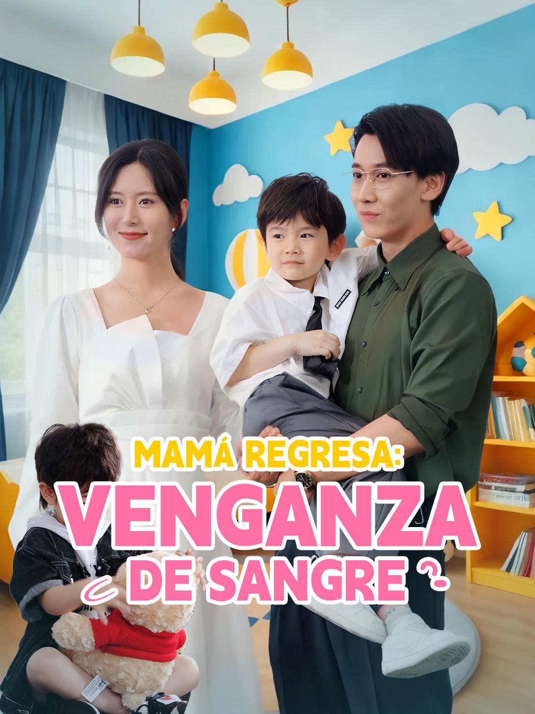 Mamá Regresa: Venganza de Sangre