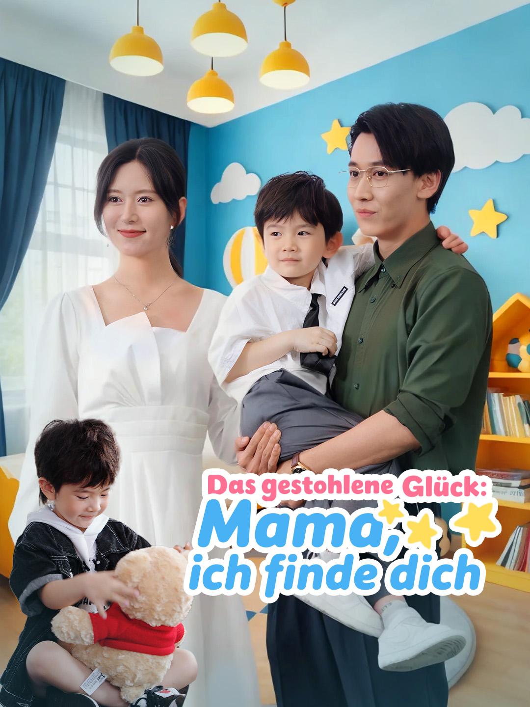 Das gestohlene Glück: Mama, ich finde dich