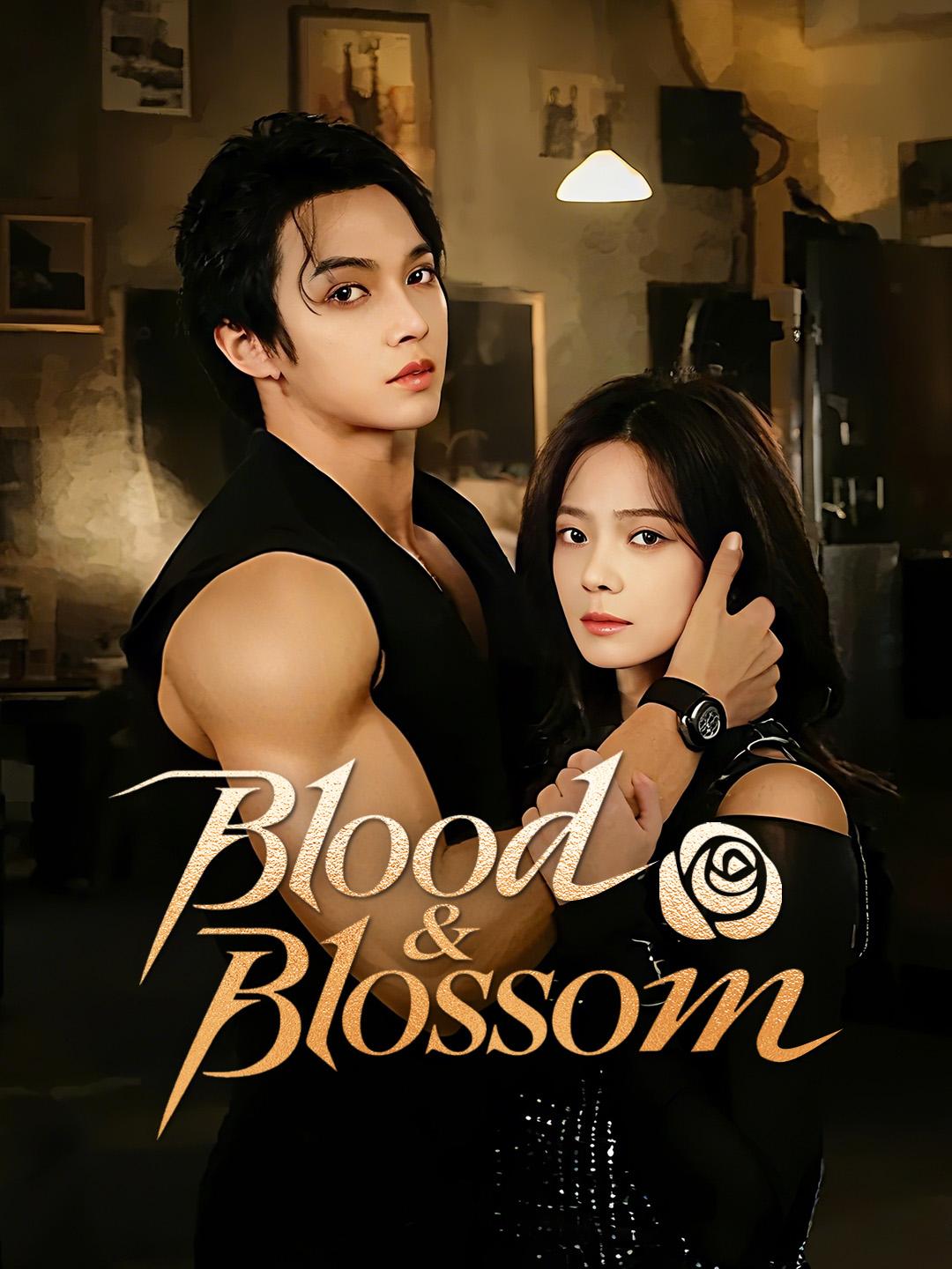 Blood & Blossom