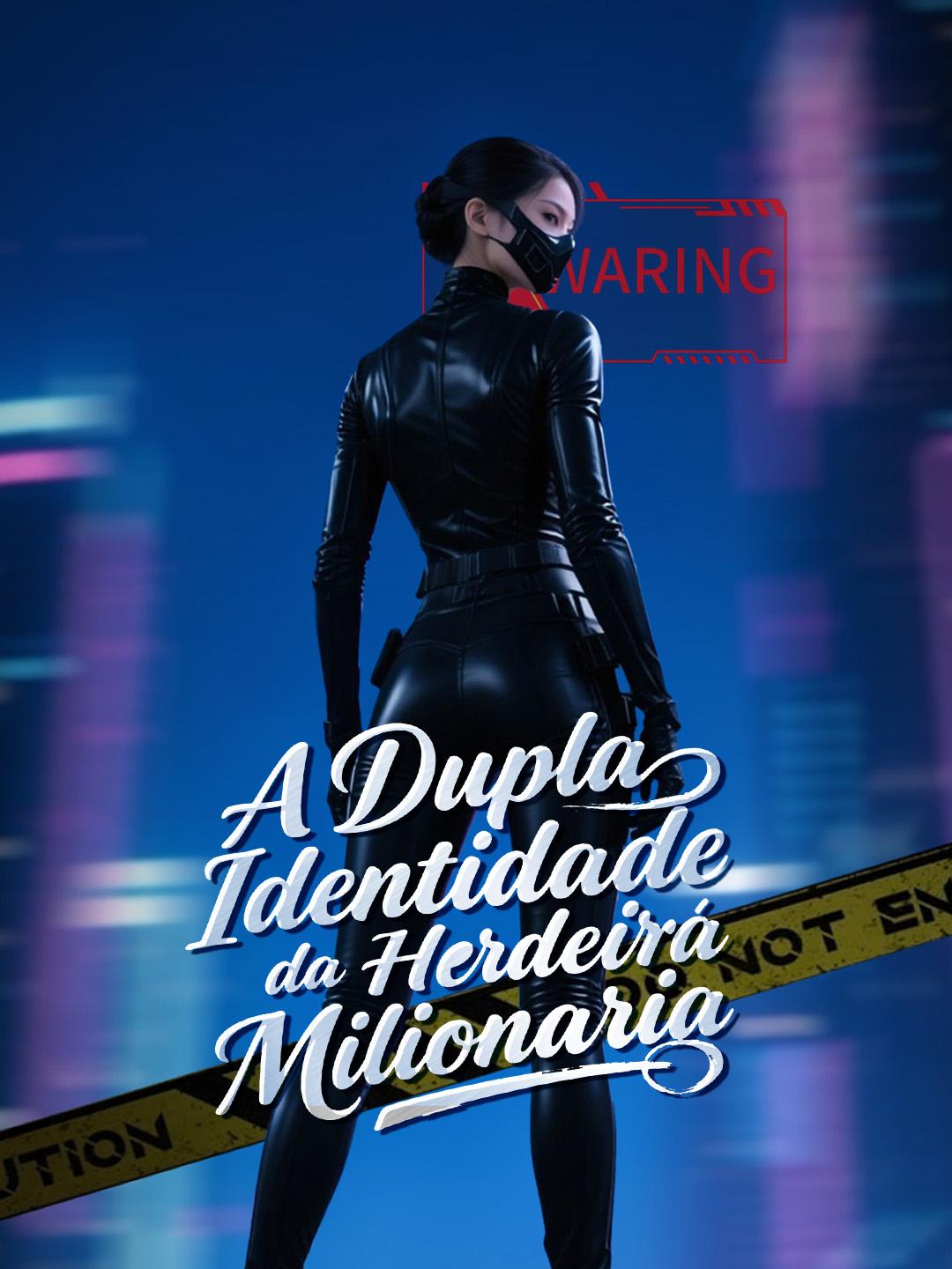 A Dupla Identidade da Herdeira Milionária