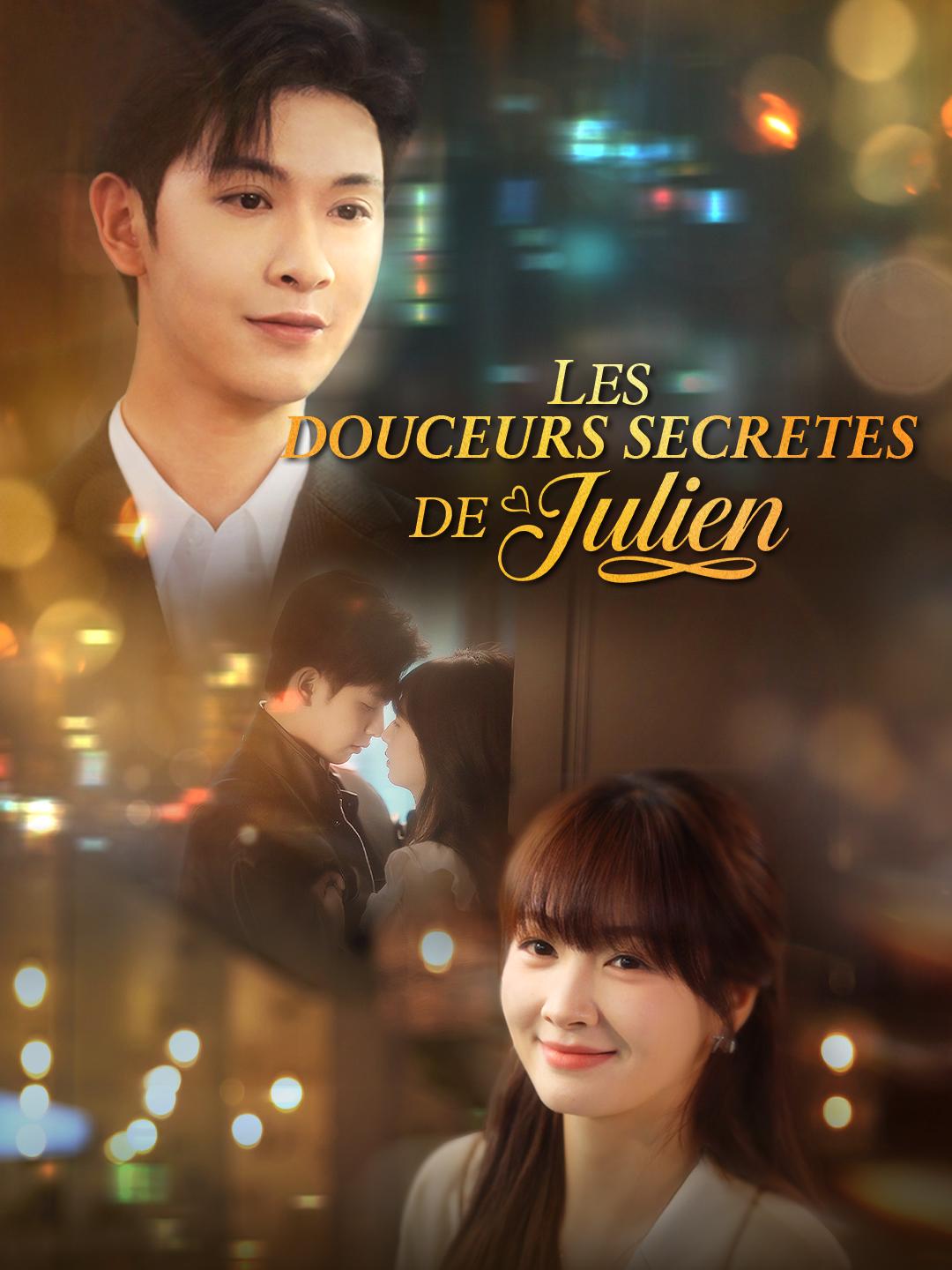 LES DOUCEURS SECRETES DE JULIEN