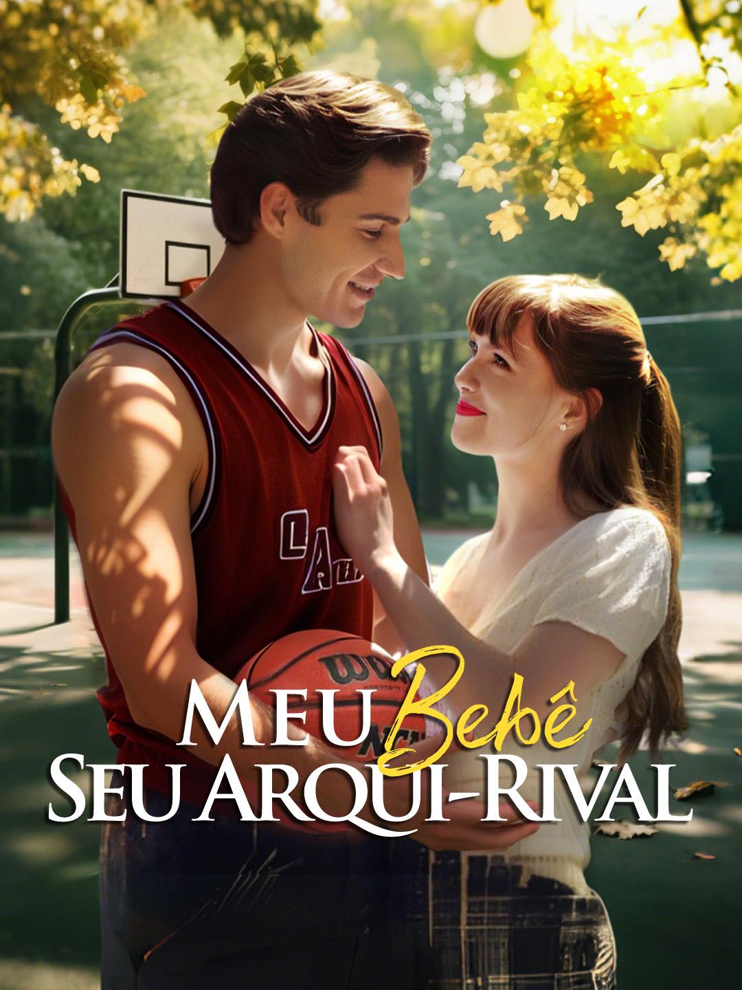 Meu Bebê, Seu Arqui-Rival