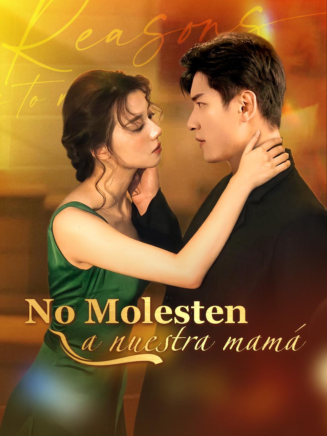 No molesten a nuestra mamá