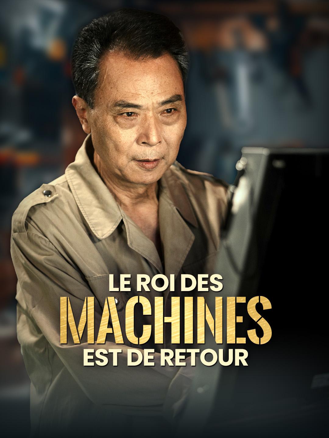 LE ROI DES MACHINES EST DE RETOUR