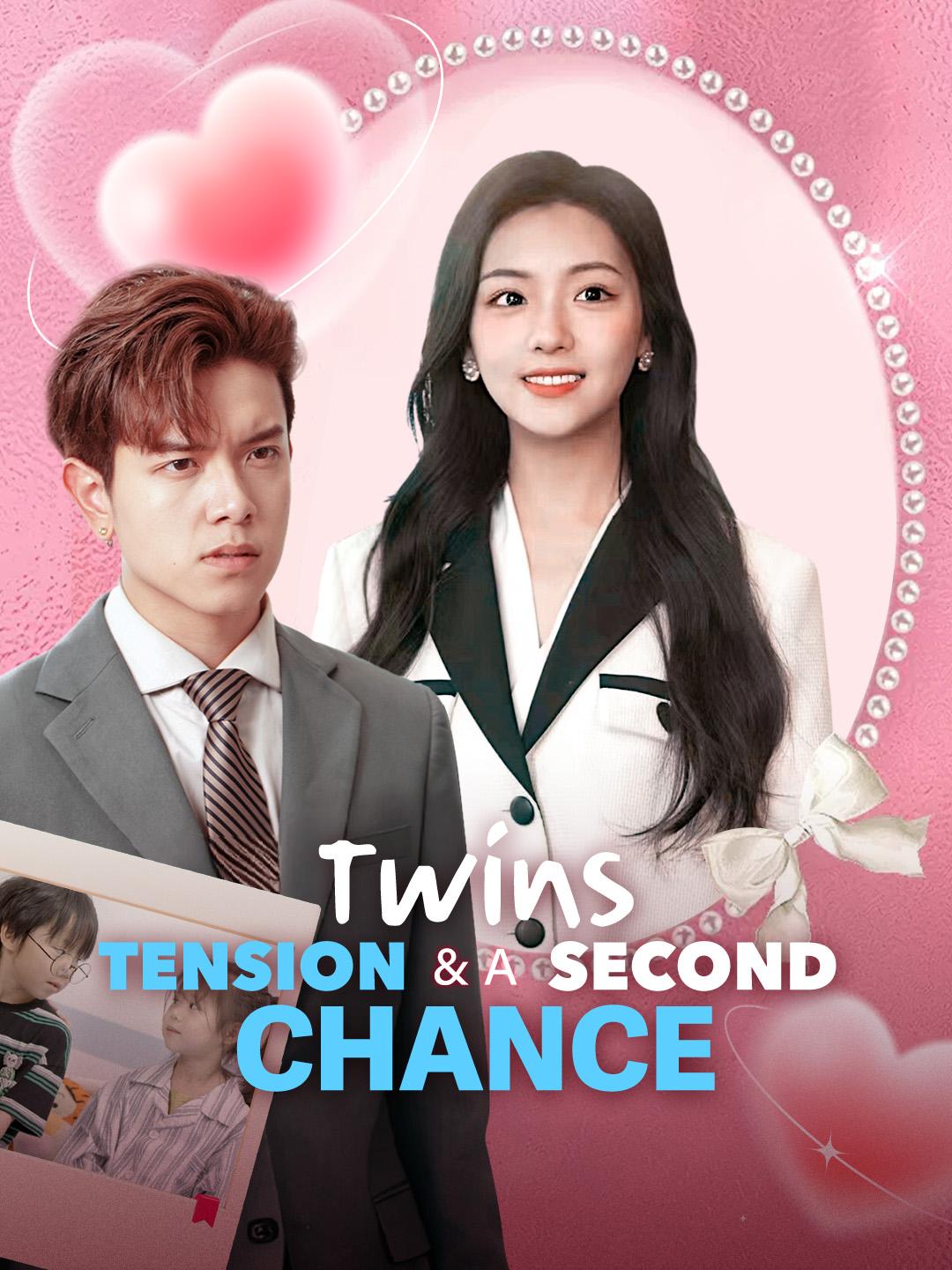 Twins, Tension & A Second Chance